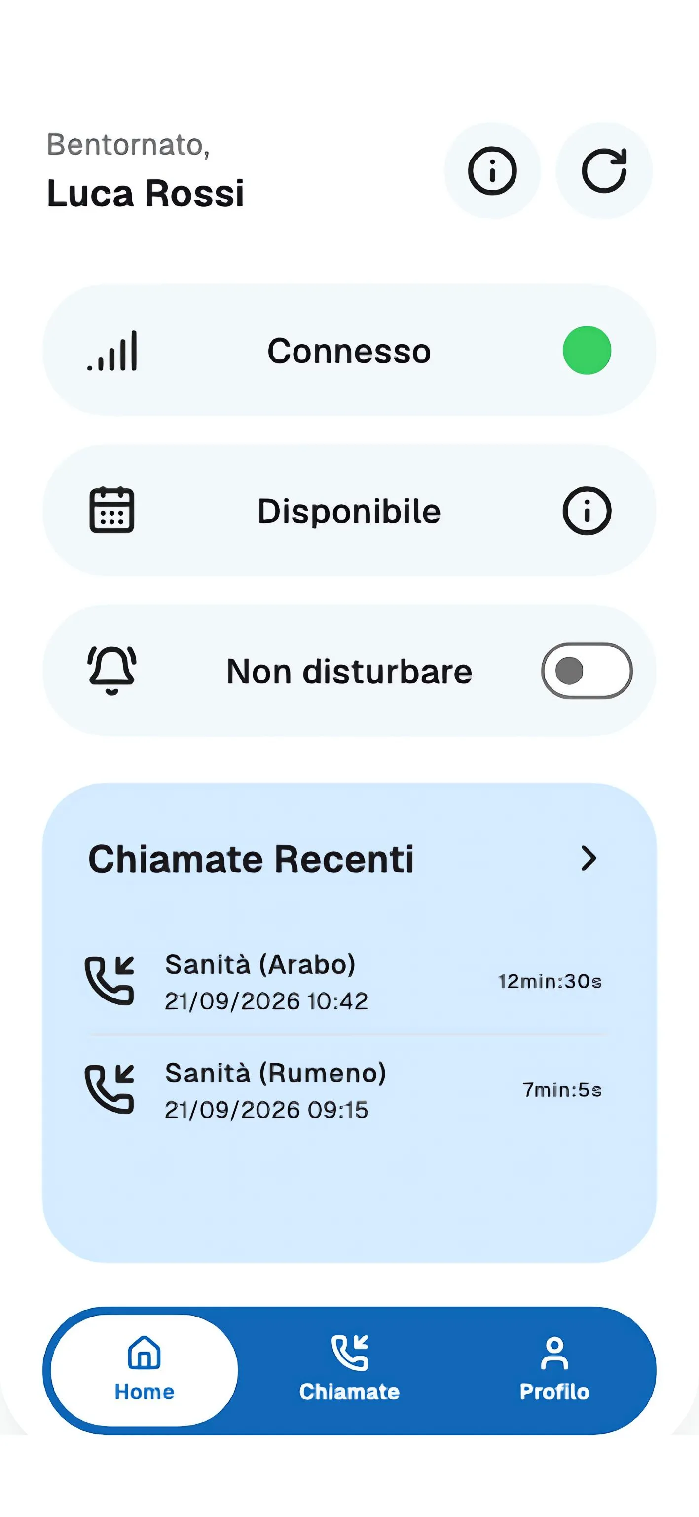 Home dell'app con lo stato di connessione, la disponibilità, l'interruttore non disturbare e le chiamate recenti.